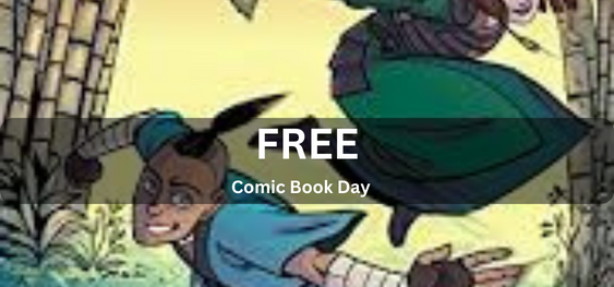Free Comic Book Day [निःशुल्क हास्य पुस्तक दिवस]